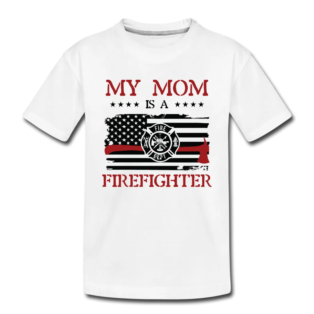 My Mom is a firefighter Kids' Premium T-Shirt