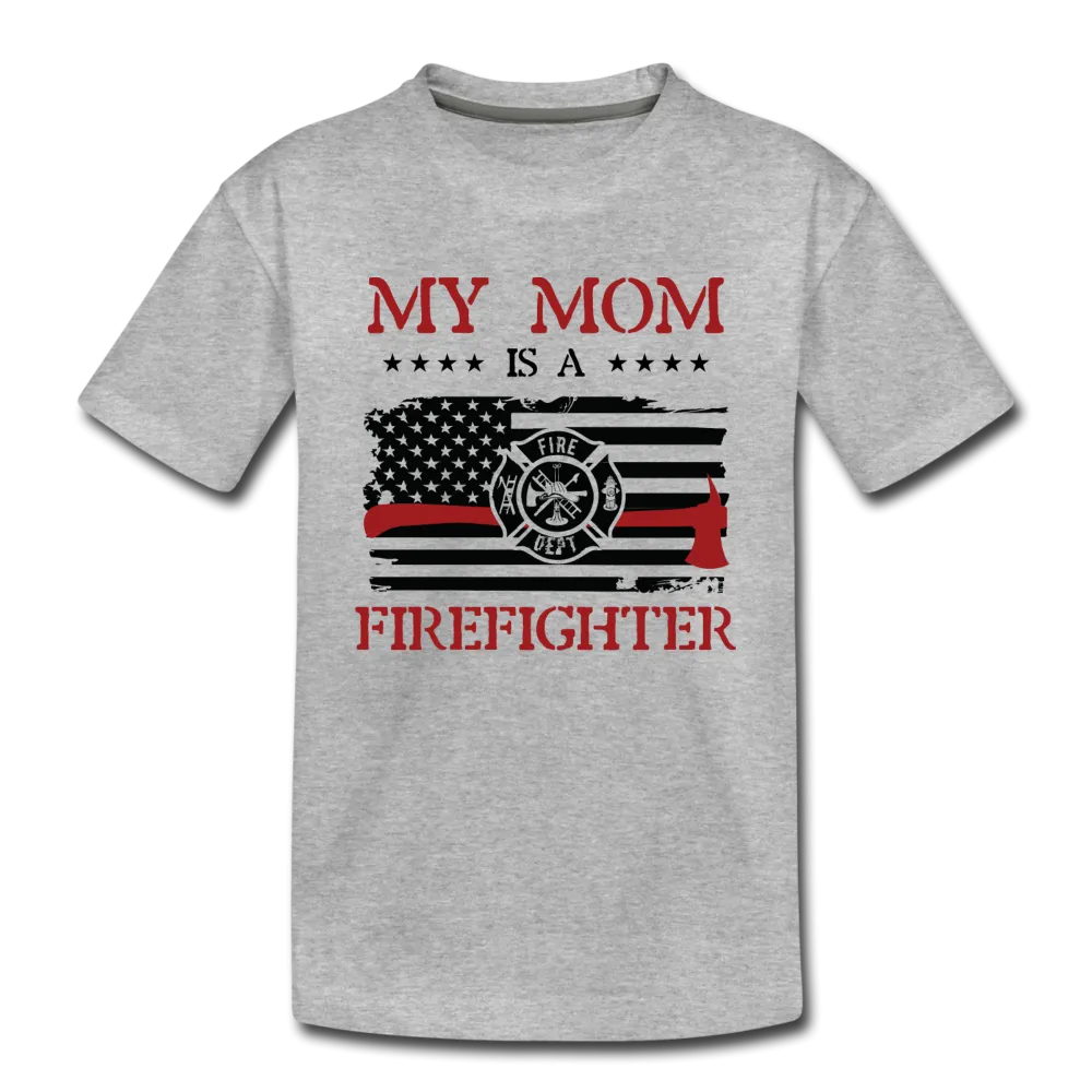My Mom is a firefighter Kids' Premium T-Shirt
