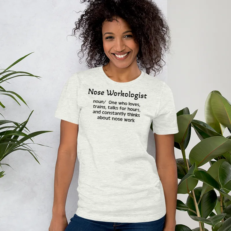 Nose Work "Noseworkologist" T-Shirts - Light