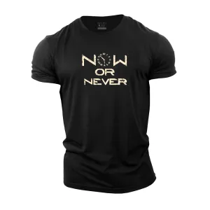 Now Or Never Cotton T-Shirt