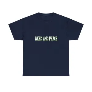 Peace And Weed Unisex Tee