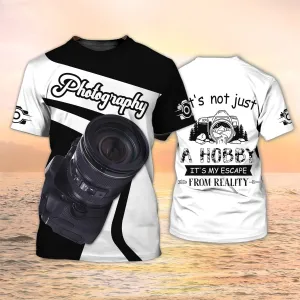Photography Shirts Photography Tee Shirts It Is My Escape B&W Gift For Photographer