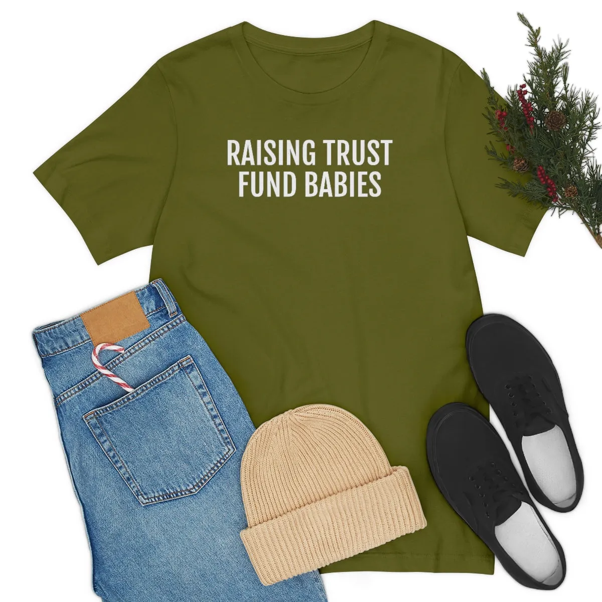 Raising Trust Fund Babies - Unisex Jersey Short Sleeve Tee