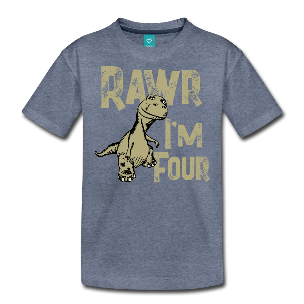 Rawr I'm Four Kids' Premium T-Shirt (CK1604)