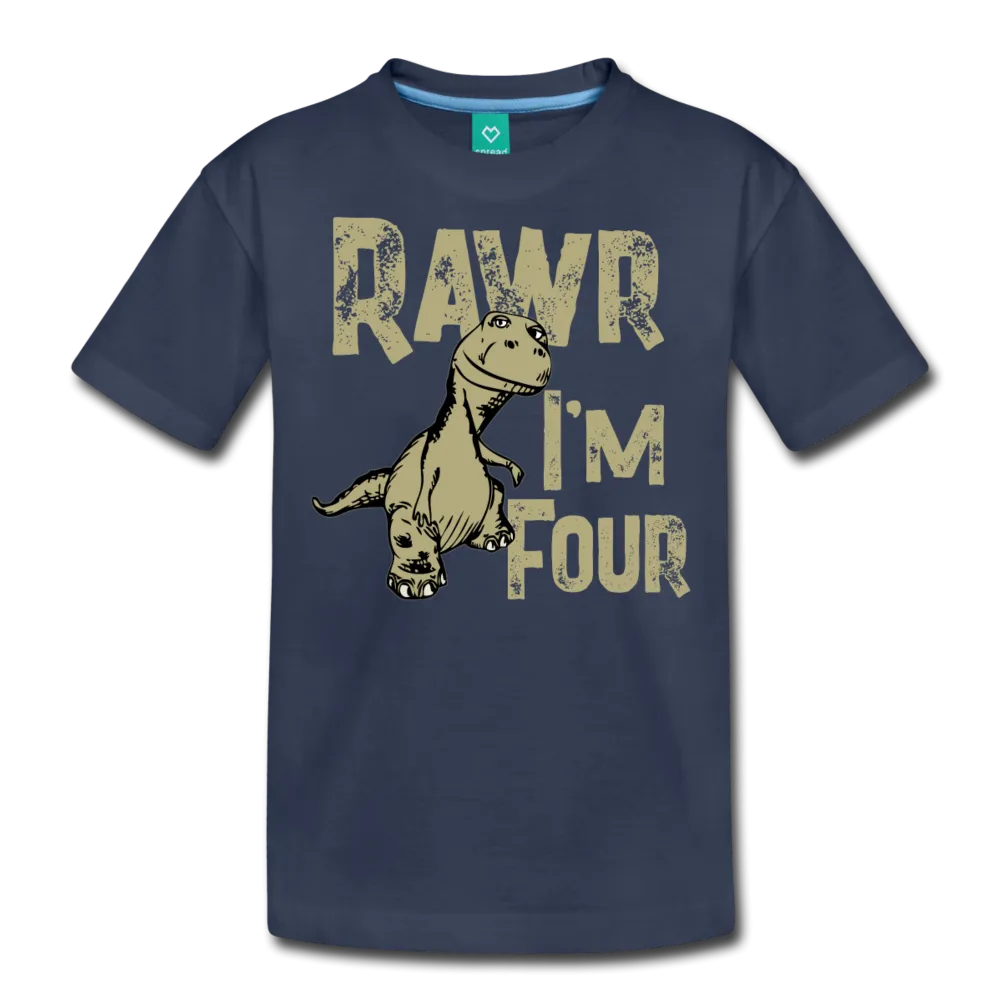 Rawr I'm Four Kids' Premium T-Shirt (CK1604)