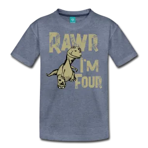 Rawr I'm Four Kids' Premium T-Shirt (CK1604)