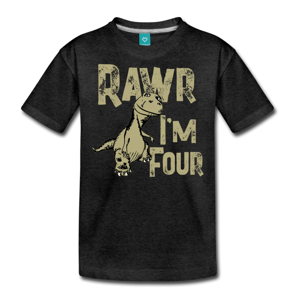 Rawr I'm Four Kids' Premium T-Shirt (CK1604)