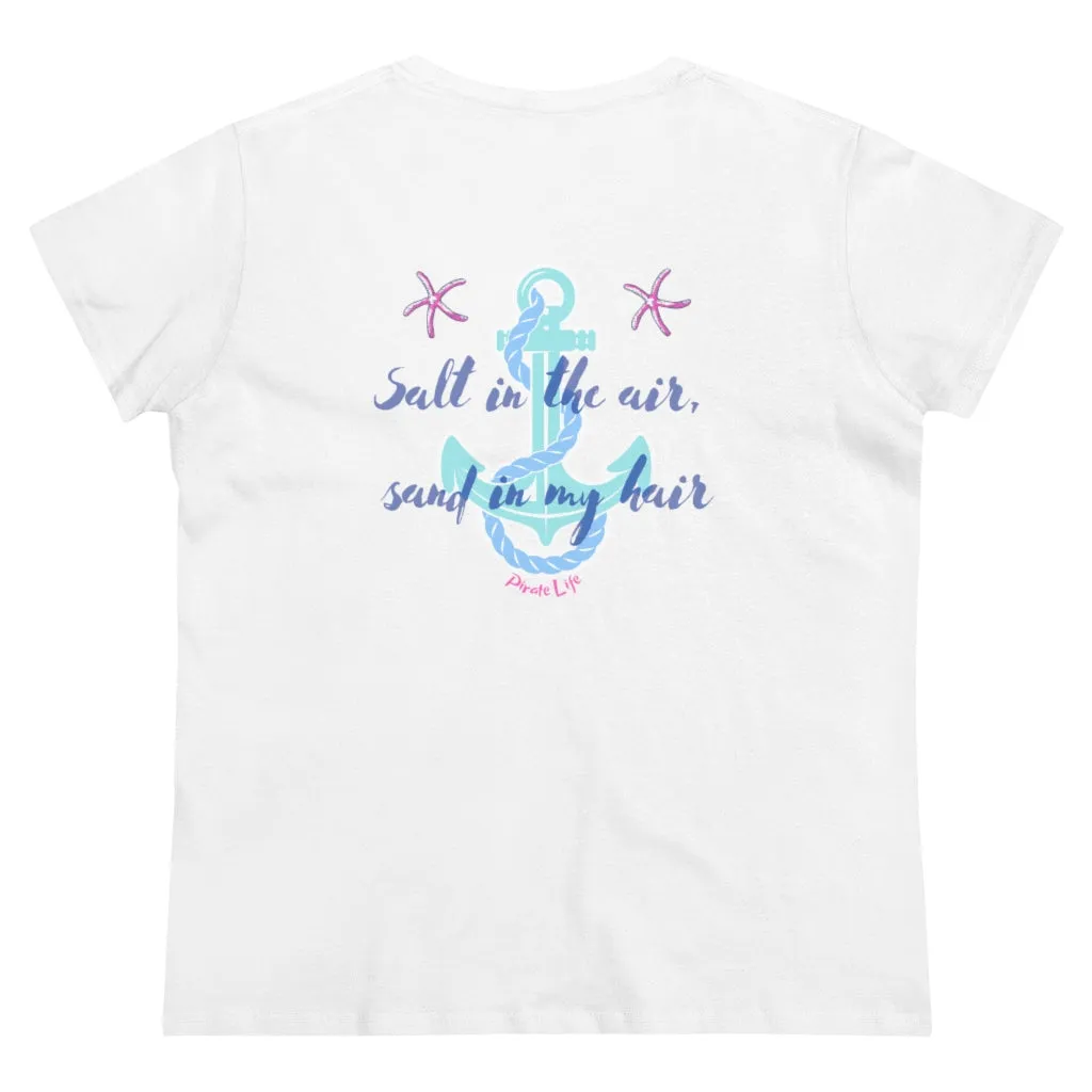 Salt in the air, Sand in my hair Short Sleeve T