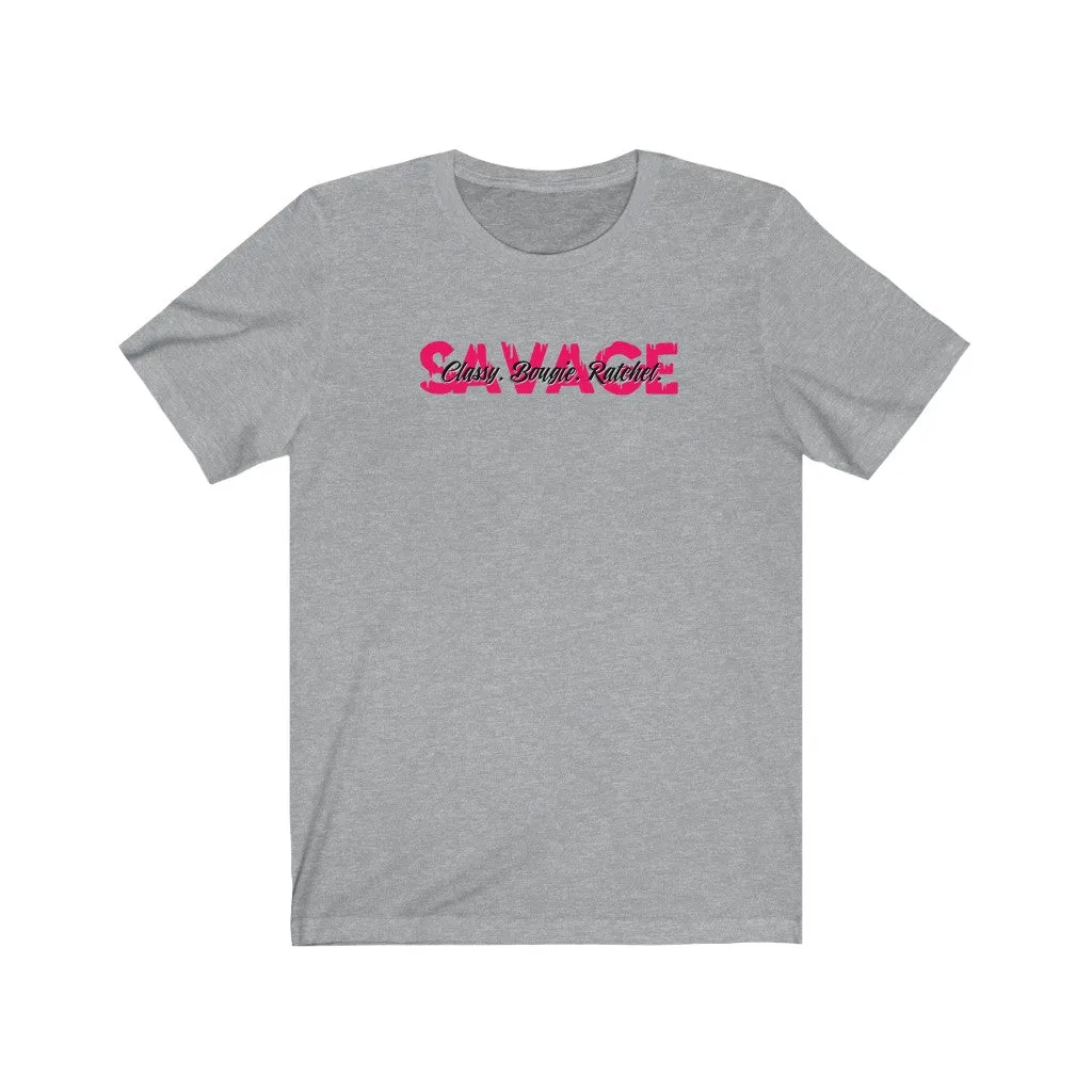 Savage. Classy Bougie! Boss Chic T-Shirt - Boss Babe (Words Middle)