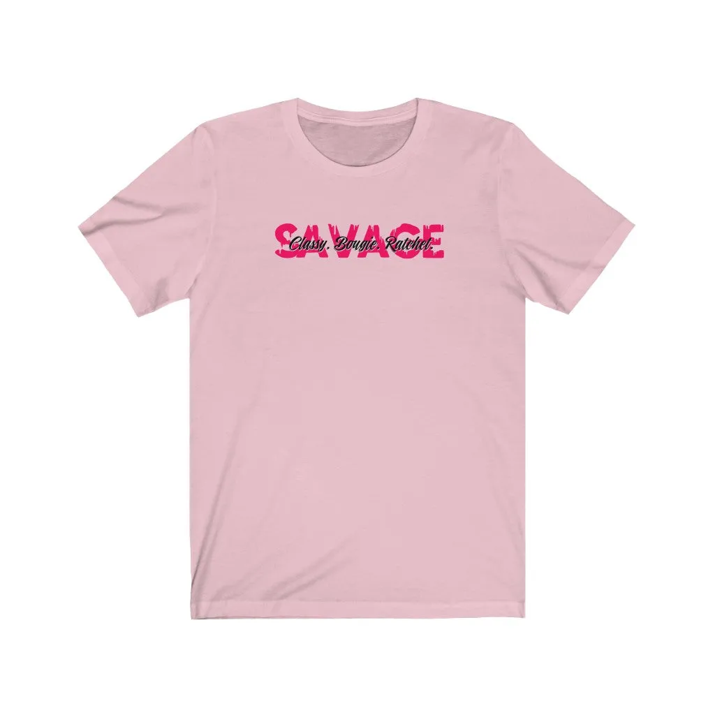 Savage. Classy Bougie! Boss Chic T-Shirt - Boss Babe (Words Middle)