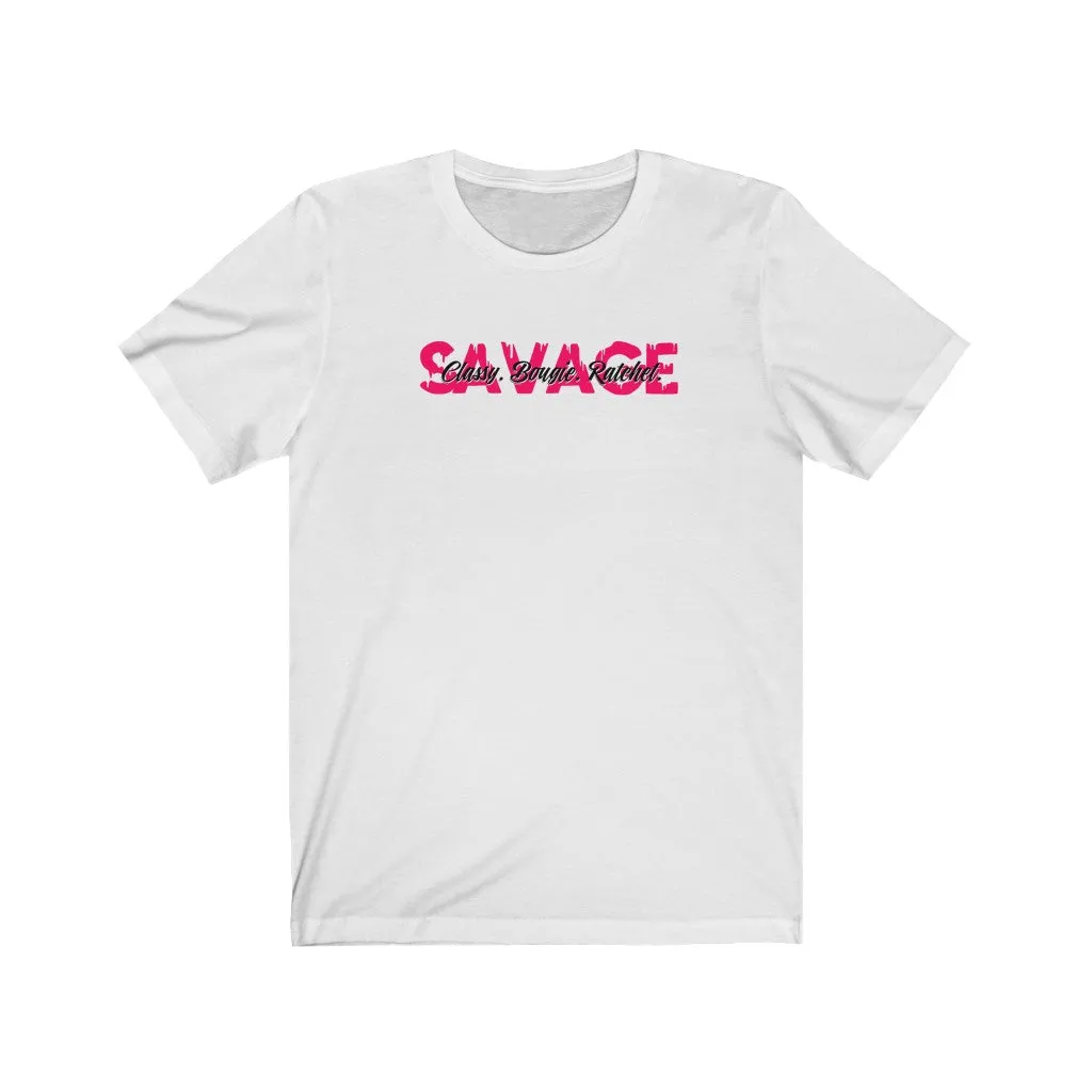 Savage. Classy Bougie! Boss Chic T-Shirt - Boss Babe (Words Middle)