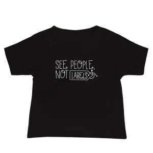 See People, Not Labels (Baby Light Color Shirts)