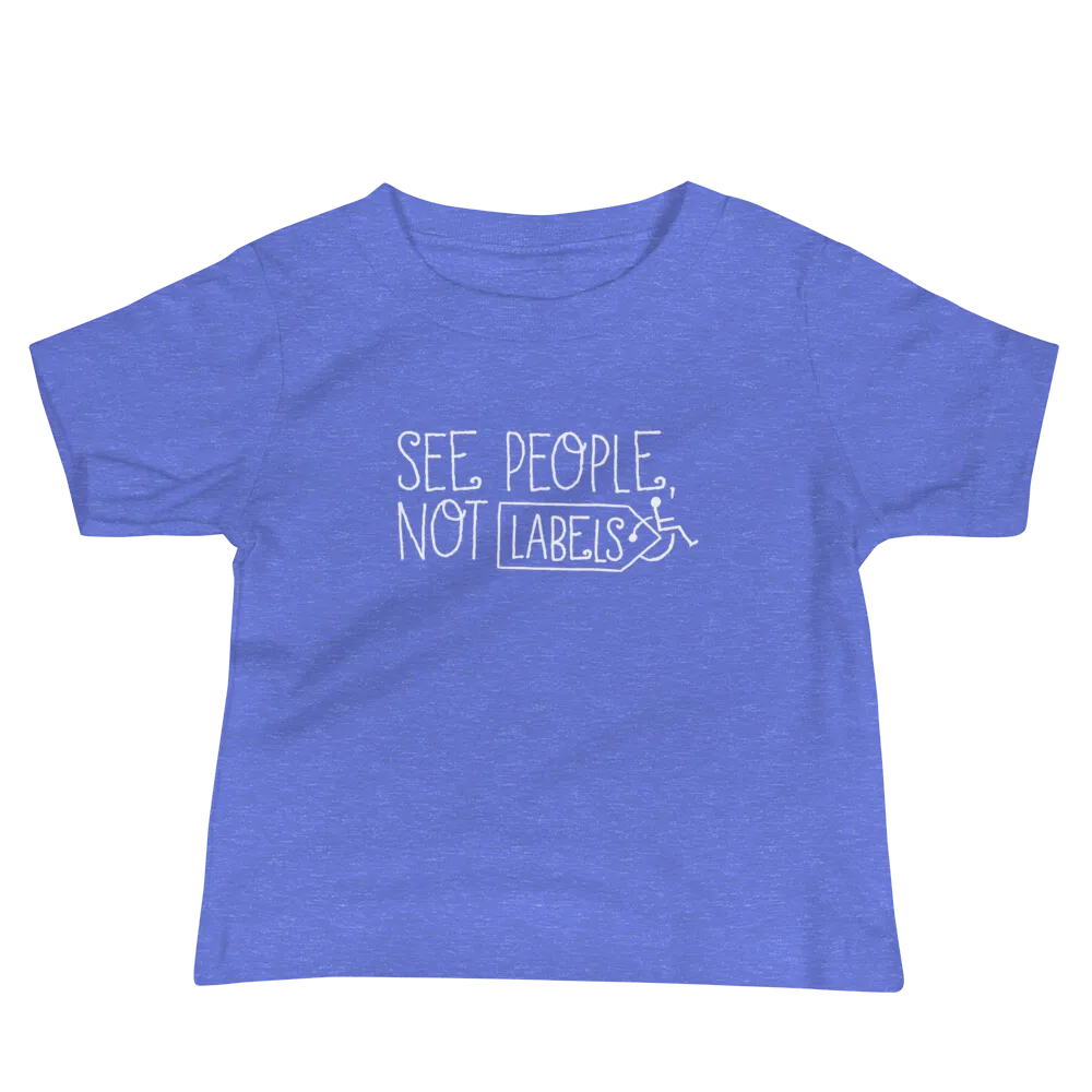 See People, Not Labels (Baby Light Color Shirts)
