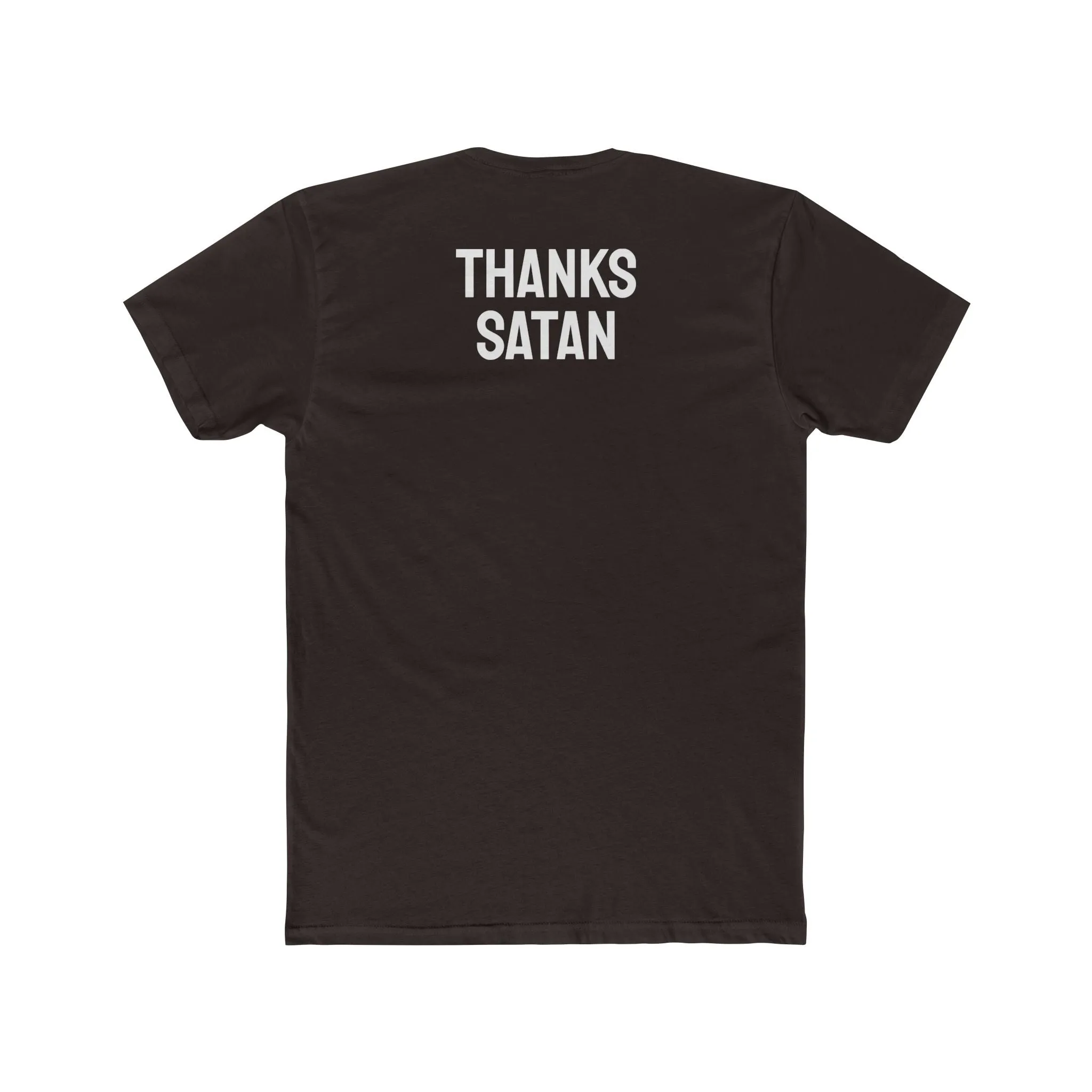 Thanks Satan - Unisex Cotton Crew Tee