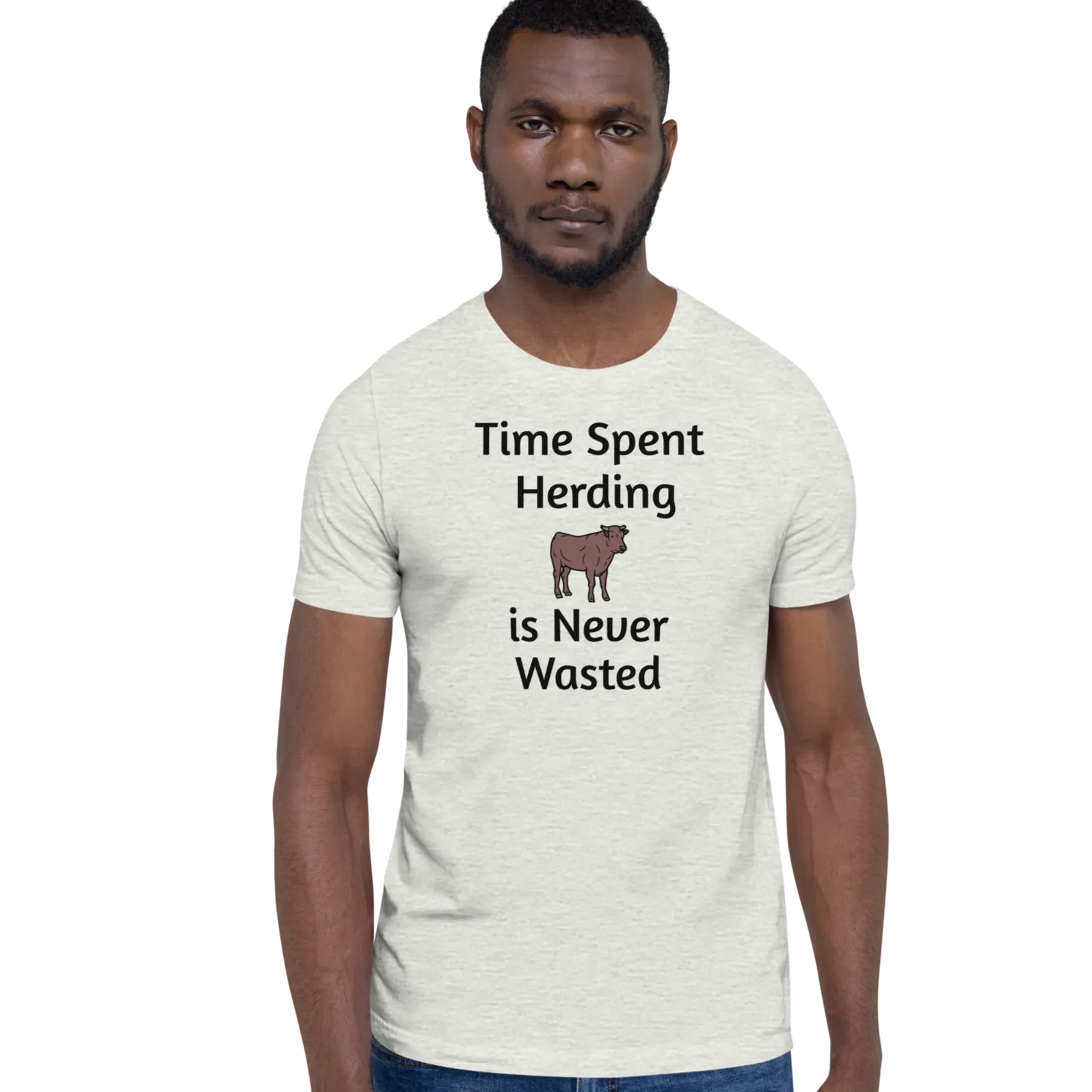 Time Spent Cattle Herding T-Shirts - Light