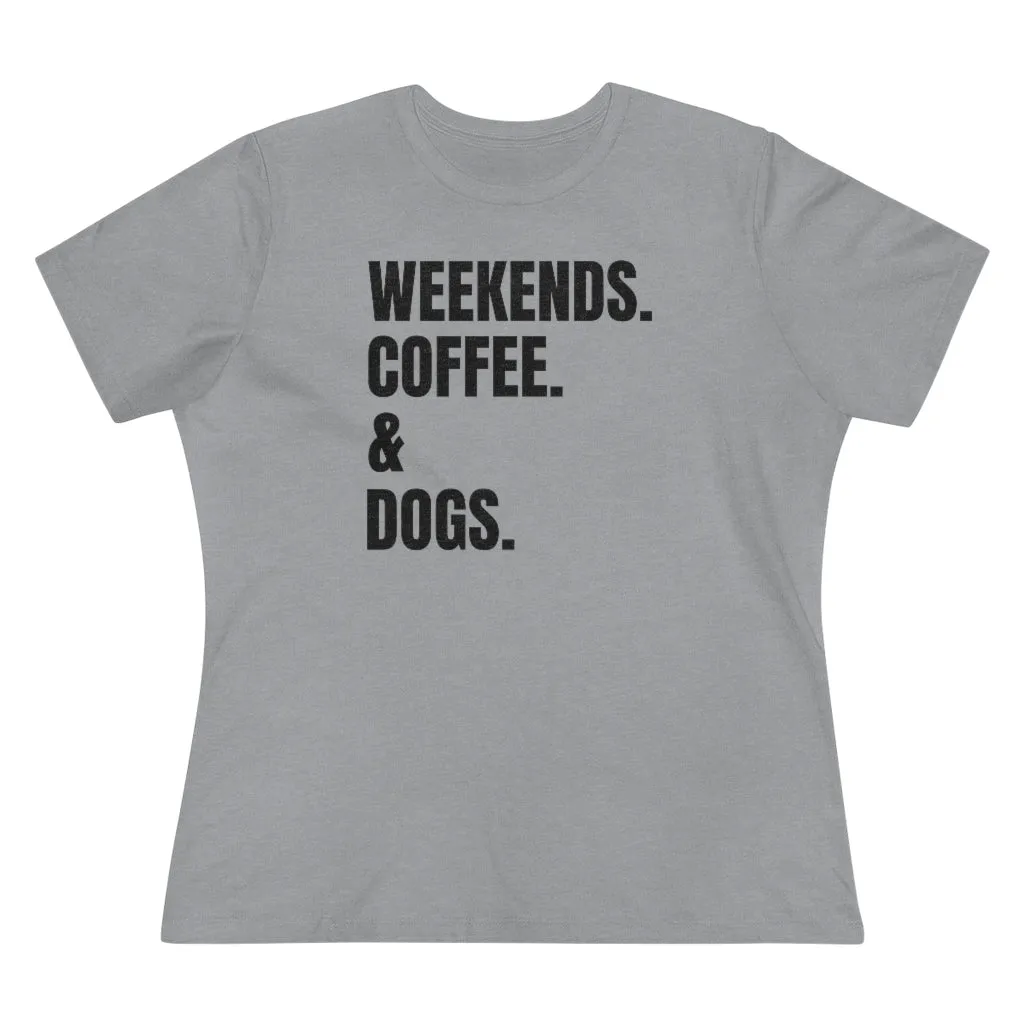 Weekends Coffee & Dogs - T-shirt