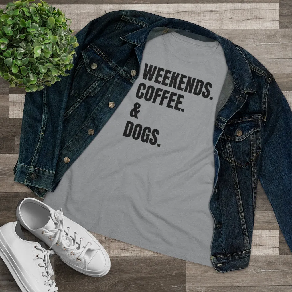 Weekends Coffee & Dogs - T-shirt
