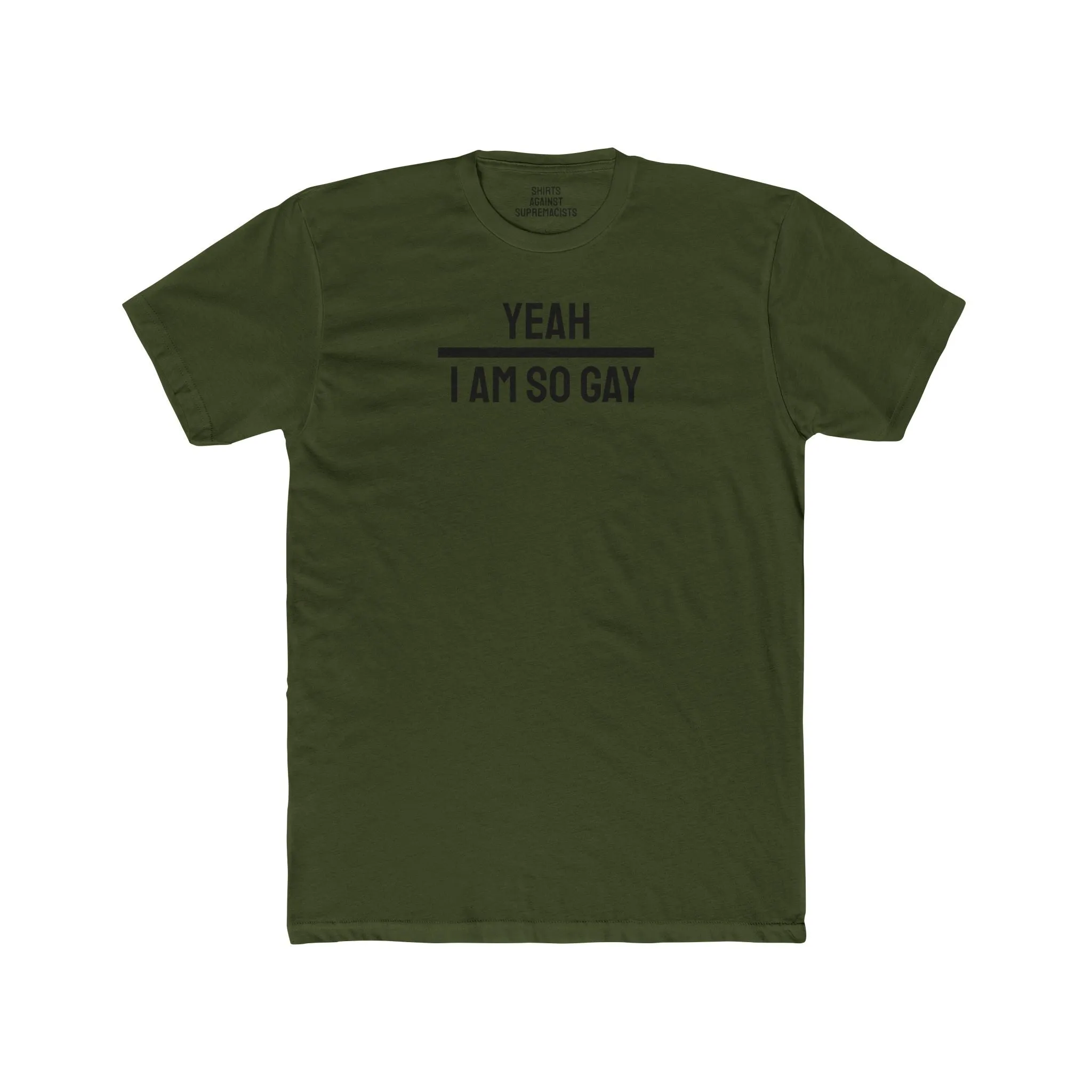 Yeah I Am So Gay - Unisex Cotton Crew Tee