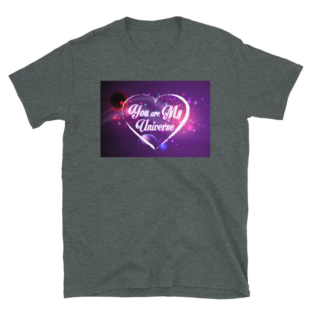 You are my universe love T-Shirts