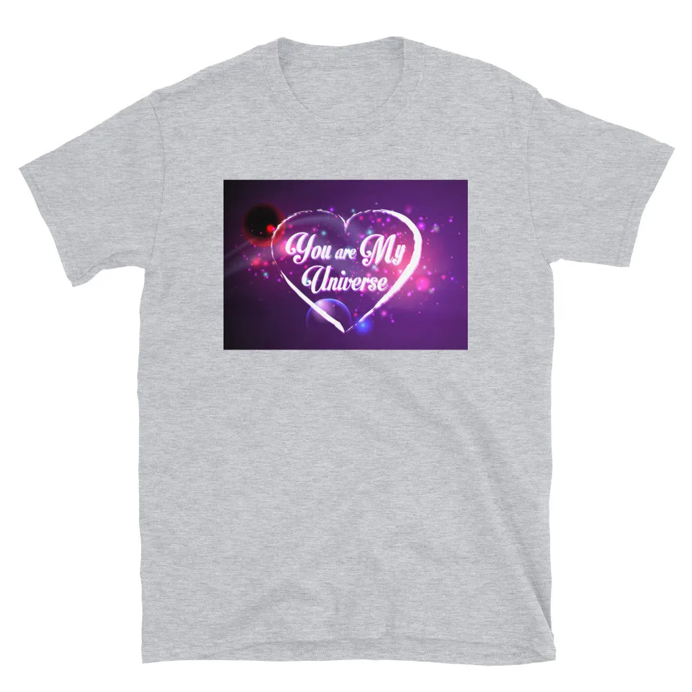 You are my universe love T-Shirts