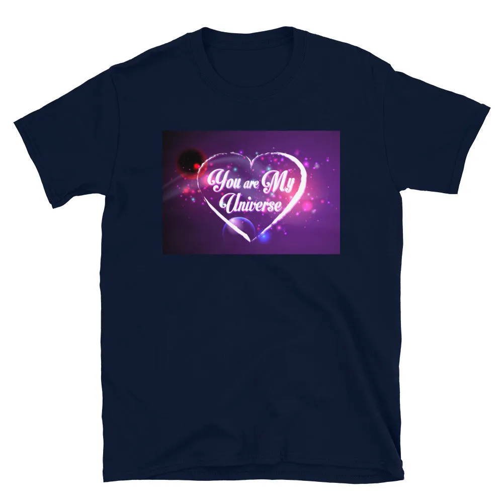 You are my universe love T-Shirts